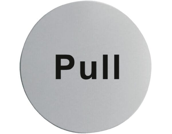 Stainless Steel Door Sign - Pull - (Code: U064) | Alexanders Direct