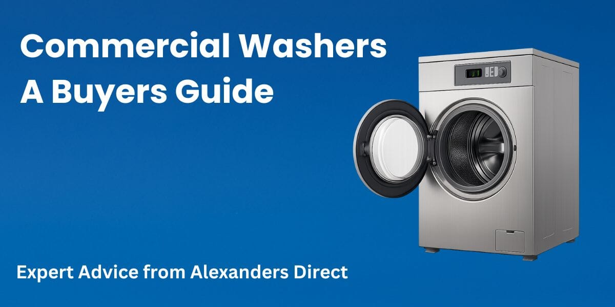 Best Commercial Washing Machines for Hotels & Catering in 2025 – Expert Picks